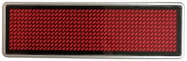LED-es névtábla Piros 44 x 11 Pixel (Sz x Ma x Mé) 93 x 30 x 6 mm 125906